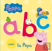 Abc Amb La Pepa (La Porqueta Pepa. Mans Petitones)