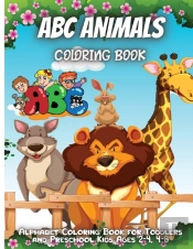 Abc Animals Coloring Book: Alphabet Colo