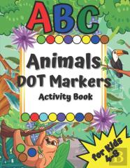 Abc Animals Dot Markers Activity Book