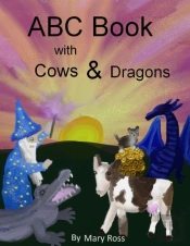 Abc Book With Cows & Dragons