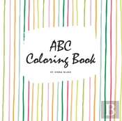 Abc Coloring Book For Children (8.5x8.5 Coloring Book / Activity Book)