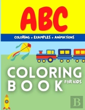 Abc Coloring For Toddlers & Preschool Kids - (Kids Coloring Activity Book), Bonus Colored Pages