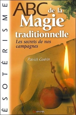 Bertrand.pt - Abc De La Magie Traditionnelle ; Les Secrets De Nos Campagnes