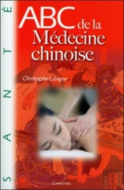 Abc De La Médecine Chinoise
