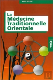 Abc De La Médecine Traditionnelle Orientale