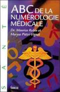 Abc De La Numérologie Médicale