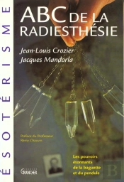 Abc De La Radiesthesie