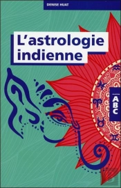 Abc De L'Astrologie Indienne