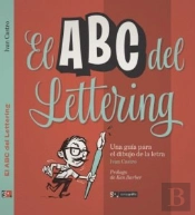 Abc Del Lettering Una Guia Para El Dibujo De La Letra