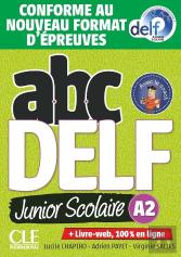 Abc Delf : Fle : Junior Scolaire : Niveau A2 + Livret + Cd (Édition 2022)