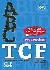 Abc Delf : Fle ; Tcf ; 200 Exercices (Édition 2018)