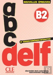 Abc Delf : Niveau B2 (Édition 2025)