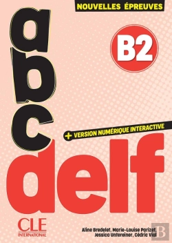 Bertrand.pt - Abc Delf : Niveau B2 (Édition 2025)