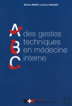 Bertrand.pt - Abc Des Gestes Techniques En Médecine Interne