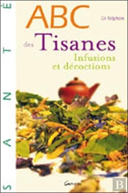 Bertrand.pt - Abc Des Tisanes, Infusions Et Décoctions