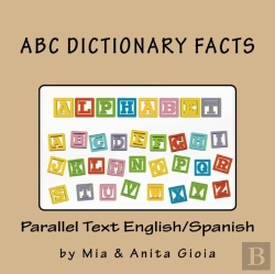 Bertrand.pt - Abc Dictionary Facts. Parallel Text English/Spanish