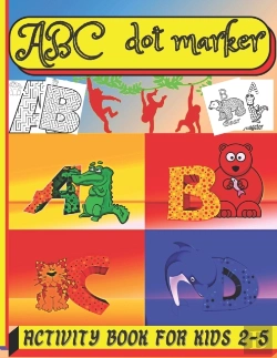 Bertrand.pt - Abc Dot Marker Activity Book For Kids 2-5