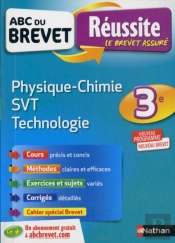 ABC du BREVET Réussite Physique-Chimie SVT Techno 3e