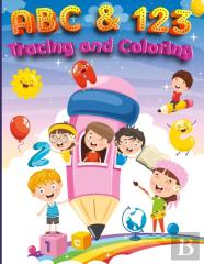 Abc &Amp; 123 Coloring And Tracing Book For Kids Ages 4-8