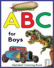 Abc For Boys - Alphabet Coloring Book