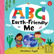 Abc For Me: Abc Earth-Friendly Me