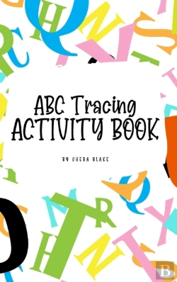 Bertrand.pt - Abc Letter Tracing Activity Book For Children (6x9 Hardcover Puzzle Book / Activity Book)
