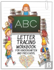 Abc Letter Tracing Workbook For Kindergarten And Preschool