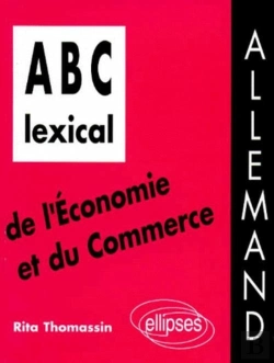 Bertrand.pt - Abc Lexical De L'Économie Et Du Commerce (Allemand)