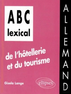 Bertrand.pt - Abc Lexical De L'Hôtellerie Et Du Tourisme (Allemand)