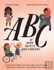 Abc Of Body Safety And Consent: Teach Ch