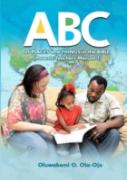 Abc Of Places And Things In The Bible - Parents/Teachers Manual 1