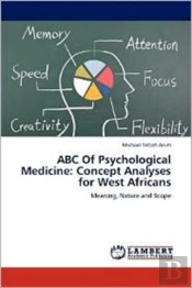 Abc Of Psychological Medicine: Concept A