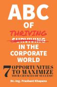 Abc Of Thriving In The Corporate World