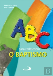 ABC para Redescobrir o Baptismo