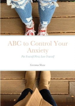 Bertrand.pt - Abc To Control Your Anxiety: Put Yoursel