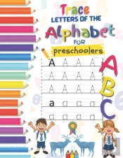 Abc, Trace Letters Of The Alphabet For Preschoolers