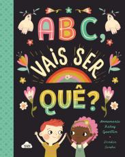 ABC, Vais Ser o Quê?