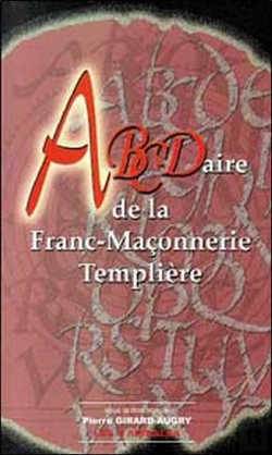Bertrand.pt - Abcdaire De La Franc-Maconnerie Templiere