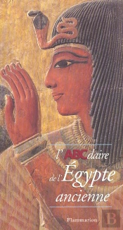 Abcdaire De L'Egypte Ancienne
