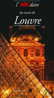 Abcdaire Du Louvre Sep (Version Francaise)