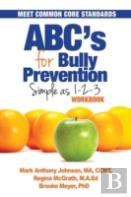 Abc'S For Bully Prevention