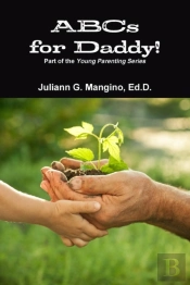 Abcs For Daddy! Part Of The Young Parenting Series