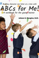 Abcs For Me! A Workbook For The Young Learner