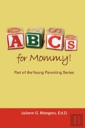 Abcs For Mommy! Part Of The Young Parent