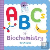 Abcs Of Biochemistry