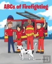 Abcs Of Firefighting