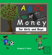 Abc'S Of Money For Girls And Boys