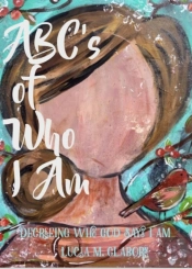 Abc'S Of Who I Am