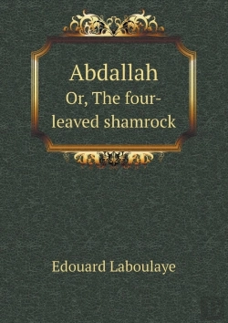 Bertrand.pt - Abdallah Or, The Four-Leaved Shamrock
