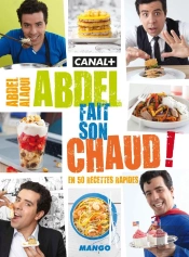 Abdel Fait Son Chaud
